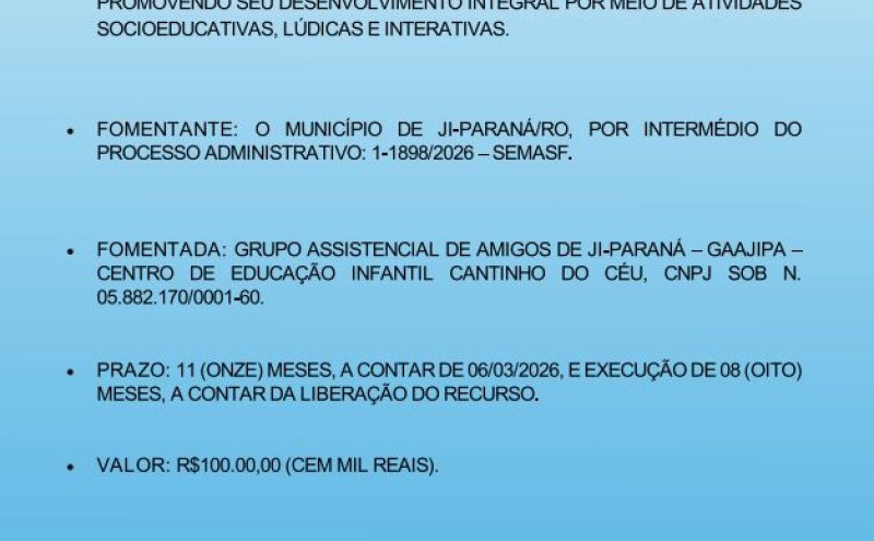 O GRUPO ASSISTENCIAL DE AMIGOS DE JI-APARANÁ (GAAJIPA) CELEBRA TERMO DE FOMENTO ATRAVÉS DE TRANSFERÊNCIA DE RECURSOS DO FUNDO MUNICIPAL DE ASSISTÊNCIA SOCIAL
