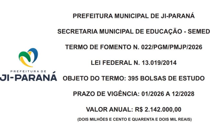 GRUPO ASSISTENCIAL DE AMIGOS DE JI-PARANÁ / CENTRO DE EDUCAÇÃO INFANTIL CANTINHO DO CÉU RENOVA TERMO DE FOMENTO COM A PREFEITURA DE JI-PARANÁ/RO PARA A MANUTENÇÃO DAS ATIVIDADES EDUCACIONAIS